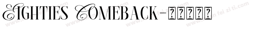Eighties Comeback字体转换